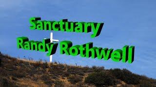 Sanctuary - Randy Rothwell - with lyrics