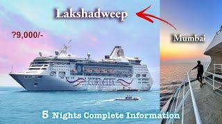 MY FIRST CRUISE EXPERIENCE - Cordelia Cruise Full Information | Mumbai to Lakshadweep