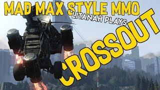 DRIVING, DESTRUCTION and DEVASTATION!!! Awesome CROSSOUT MMORPG Gameplay with Litanah 2017