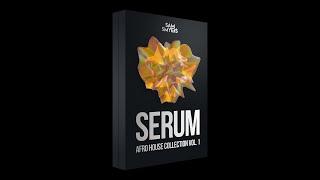 Afro House Serum Presets | Sam Smyers Serum Afro House Collection Vol. 1 Walkthrough