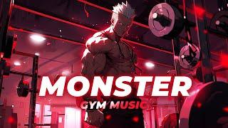 Songs to make you feel like a monster  GYM MUSIC