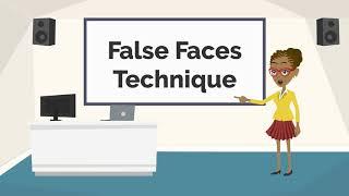 False Faces Techniques