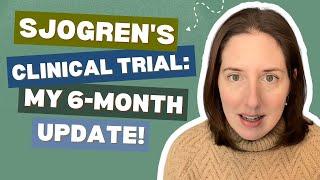 My Sjogren's Clinical Trial Experience: A Doctor & Patient Perspective | Dazodalibep & OASIZ Trial