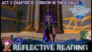 GW2 Reflective Reading achievement (Chapter 10 Sorrow in These Halls)