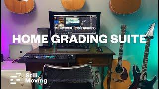 Home Grading Suite Setup!