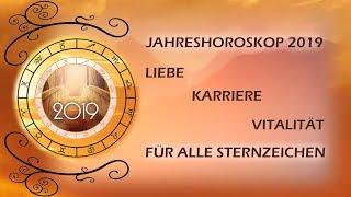 Jahreshoroskop 2019 für alle Sternzeichen