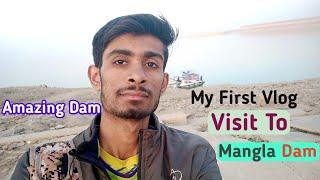 Visit To Mangla Dam Pakistan | Faisal Shahzad Vlogs