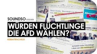 Würden Flüchtlinge die AFD wählen? Das "Problem" mit den Studien #Debattencheck