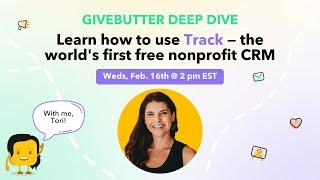 How to Track a successful campaign using Givebutter's free CRM!