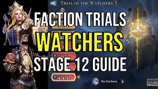 The Watchers Faction Trials Stage 12 Guide | Watcher of Realms