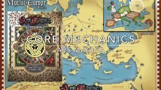 Core Mechanics #24 - Ars Magica