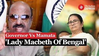 Bengal Governor CV Ananda Bose On Mamata: 'Lady Macbeth Of Bengal Can't Wash Blood Off Her Hands