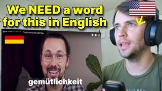 American reacts to German words that DON'T EXIST in English