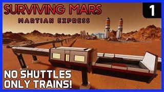 Surviving Mars MARTIAN EXPRESS CHALLENGE! - Ep 1