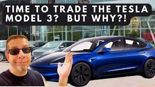 Time To Trade The Tesla Model 3?  But why?