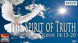 John 14:15-18 Song (NKJV) "The Spirit of Truth - I Will Not Leave You Orphans" (Esther Mui)