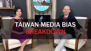 Taiwan Media Bias Breakdown | Taiwan Insider | June 27, 2019 | RTI