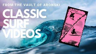 Classic Surf Videos - Super Natural (Only Christian's first 2 parts)