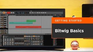 Getting Started: Bitwig Studio Basics