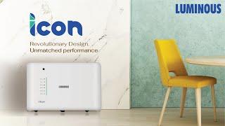 India’s Most Revolutionary Designed Inverter ‘ICON’ | Luminous Inverter | Smart & Beautiful Inverter