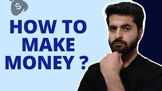 How To Make Money ?  | ezSnippet | Neeraj Walia