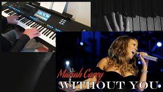 Mariah Carey - Without You (Yamaha Genos Cover)