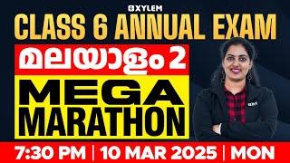 Class 6 Malayalam | Mega Marathon - Annual Exam | Xylem Class 6