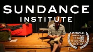 Sundance Institute Directors Lab 1: Getting Started