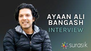 Ayaan Ali Bangash on Sarod, Amjad Ali Khan, and Popularity | Surasik