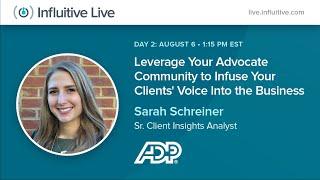 Leverage Your Advocate Community to Infuse Your Clients' Voice Into the Business