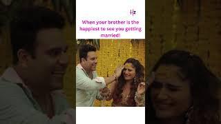 When your brother is happiest to see you get marries | Aarti Singh , Krushna Abhishek