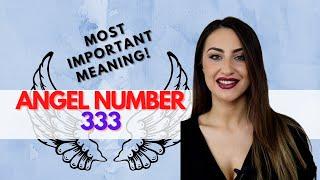 333 ANGEL NUMBER - Most Important Meaning