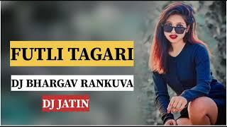 FUTLI TAGARI TERE NAME PE - DJ JATIN. FT DJ BHARGAV RANKUVA #2024 #trending #viral