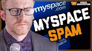 Those Damn MySpace Comments (Steve Hofstetter)