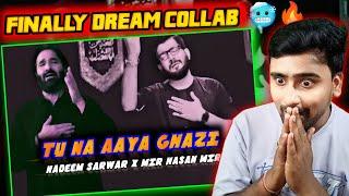 Indian Reacts To Tu Na Aaya Ghazi | Mir Hasan Mir | Nadeem Sarwar | Indian Boy Reactions