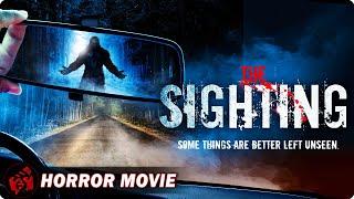 THE SIGHTING | Horror Sasquatch Creature | Full Movie | FilmIsNow Horror