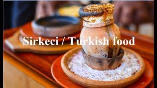 Sirkeci, Turkish food, Lezzet Turu Istanbul Part 4