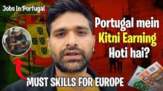 HoW MuCh YOu CaN EARN in PoRTGUAL | BEST SKILLS to LEARN