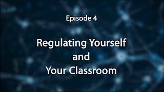 Stress, Trauma, and the Brain: Insights for Educators--Regulating Yourself and Your Classroom