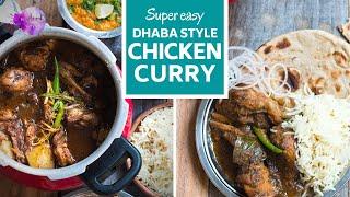 Dhaba Style Chicken Curry will remind you of your favourite roadside dhaba!