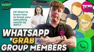 Whatsapp Grab Group Members  What is the best Whatsapp Grab Group Members Tool