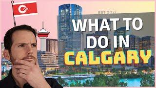 Top 10 things to do in Calgary