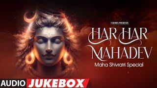 Har Har Mahadev | Maha Shivratri Special  | Shiv Bhakti Bhajans Non-Stop | Mere Baba | T-Series