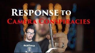 A video Response to The Youtube Channel: Camera Conspiracies