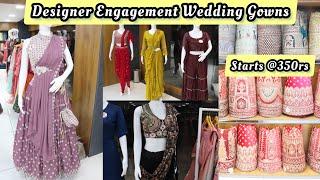 Designer Gowns Engagement Gowns / Sharara Lehenga Wholesale Market 350rs Gowns / Ajit Zone