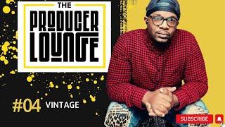 THE PRODUCER LOUNGE:  Vintage