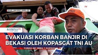 Tim Evakuasi Korban Banjir di Bekasi, Bantuan Dari Kopasgat TNI AU