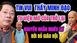 Tin vui! Tu Viện Minh Đạo Mở Cửa Trở Lại Vào Ngày 23/9 Sau Một Thời Gian Đóng Cổng!