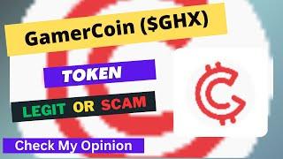 GamerCoin (GHX) Token is a Legit or Scam | Is GHX token Legit or Scam ?