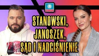 Stanowski, Janoszek, sąd i nadciśnienie